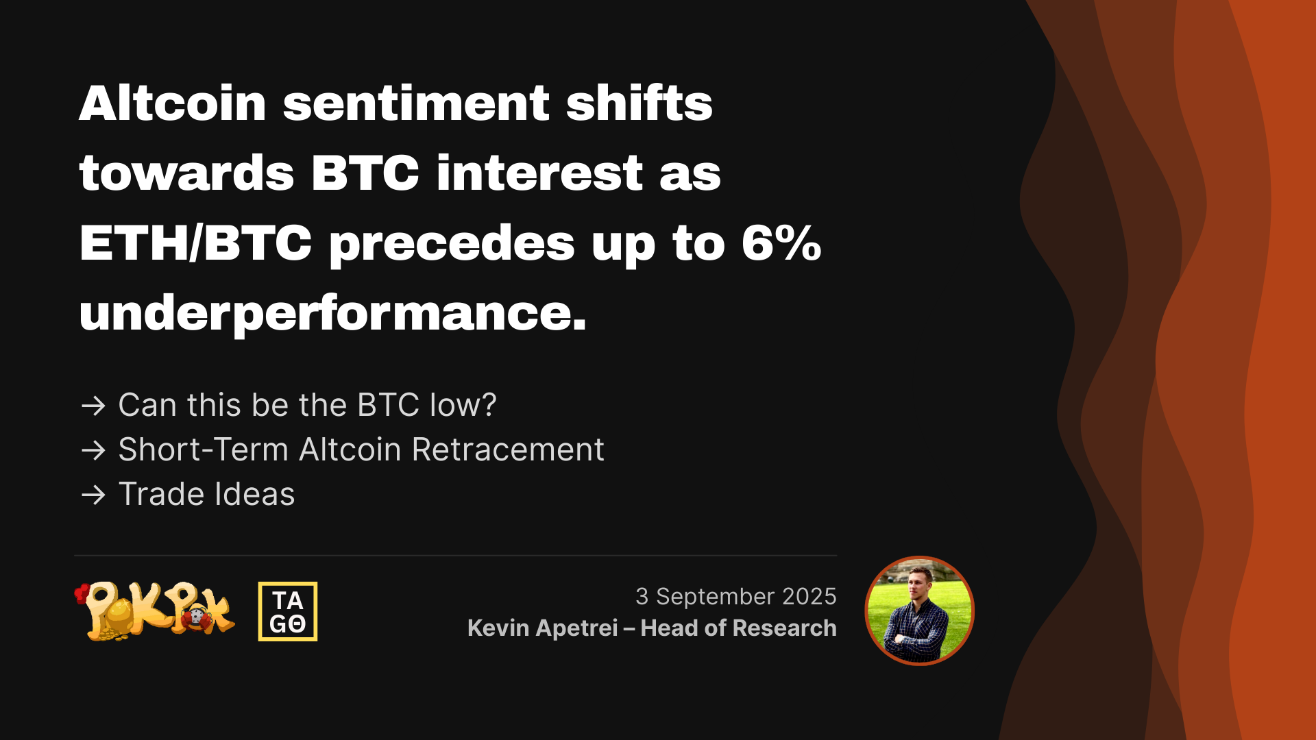 Altcoin sentiment shifts towards BTC interest as ETH/BTC precedes up to 6% underperformance.