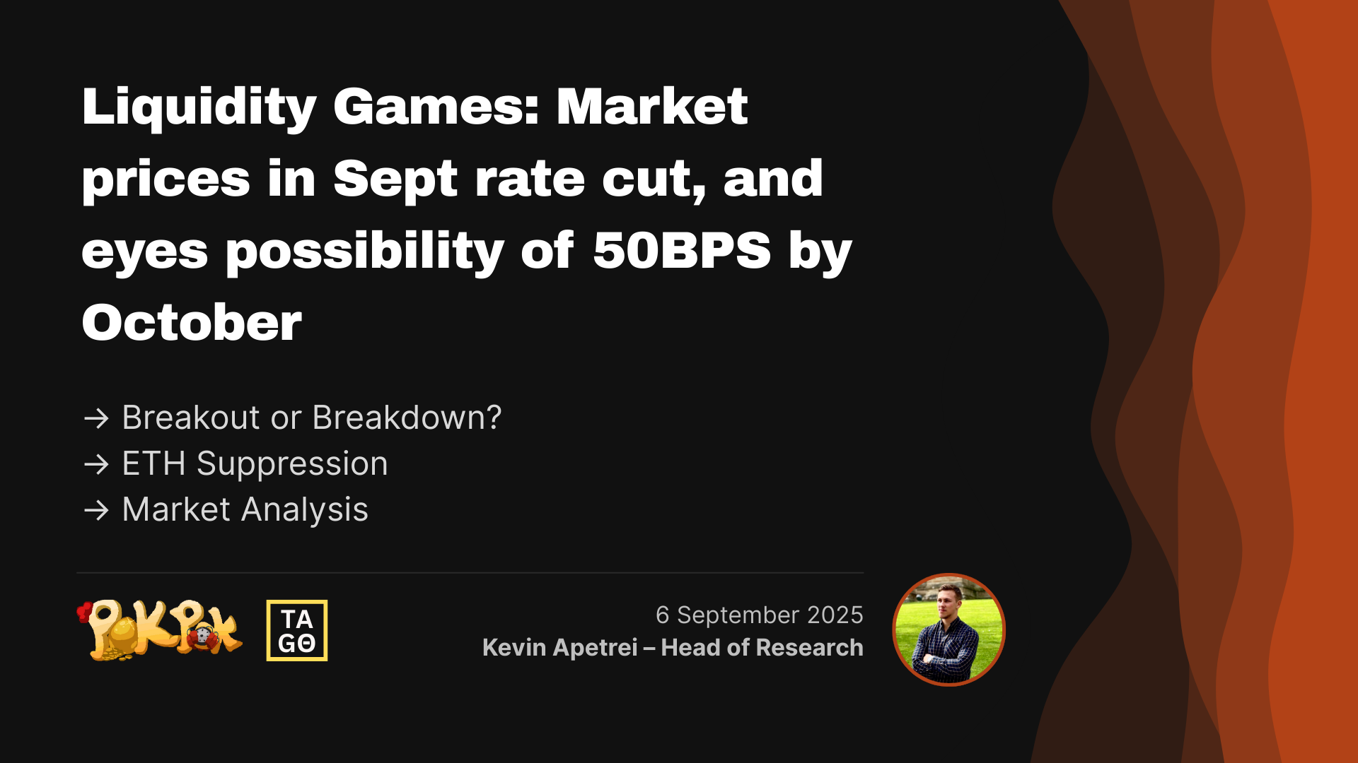 Liquidity Games: Market prices in Sept rate cut, and eyes possibility of 50BPS by October